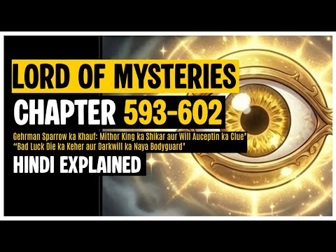 LORD OF MYSTERIES CHAPTER 593 - 602 | VOLUME 3