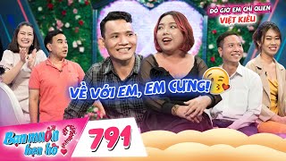 Bạn Muốn Hẹn Hò - 791 | Chàng NGHÈO May Mắn Được Mẹ Đơn Thân Thích Kiếm Tiền Hứa CƯNG CHIỀU HẾT CỠ