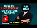 How to Live Stream on Youtube Shorts (2025) In 2 Minutes | Vertical Live