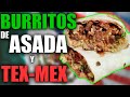 Deliciosos BURRITOS 🌯  de CARNE ASADA 🥩 🔥 y estilo TEXMEX 🇲🇽 🇺🇸