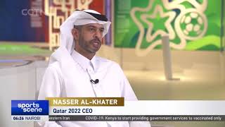 2022 FIFA World Cup｜Qatar 2022 CEO Nasser Al Khater: Welfare protections for workers have improved