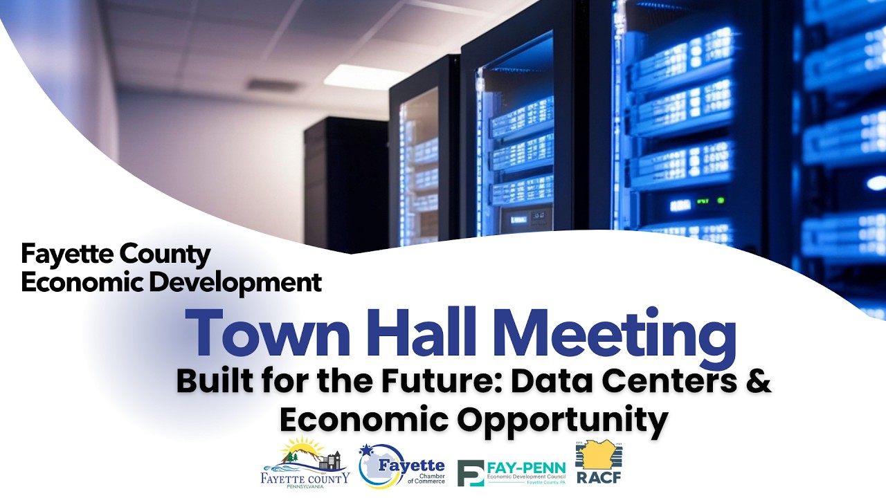 Live stream of Fayette County Economic Development Town Hall: Built for the Future: Data Centers & Economic Opportunity