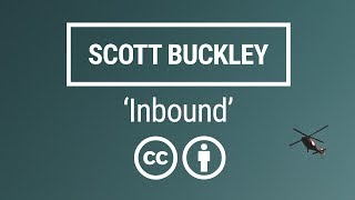 'Inbound' [Inspirational Orchestral CC-BY] - Scott Buckley