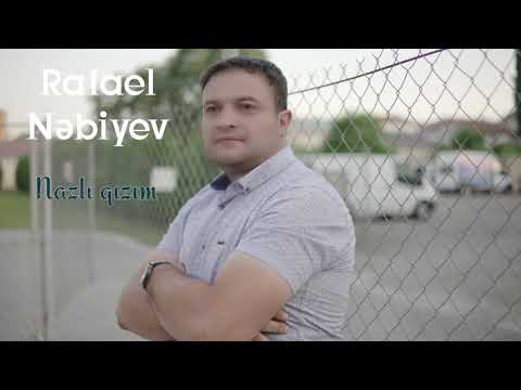 Rafael Nebiyev - Nazli Qizim