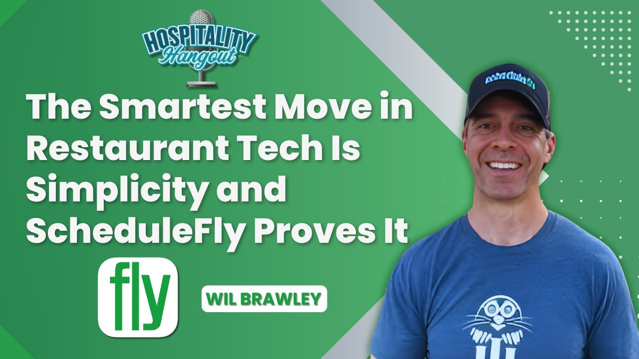 Hospitality Hangout | The Smartest Move in Restaurant Tech Is Simplicity and ScheduleFly Proves It