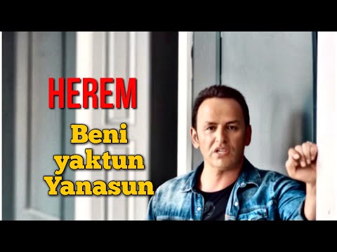 Herem - Beni Yaktun Yanasun 2019 Yeni ( Official Video )