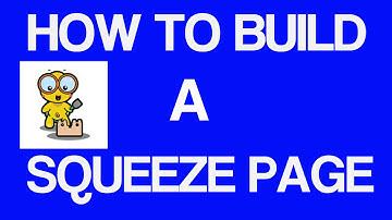 How to build a squeeze page