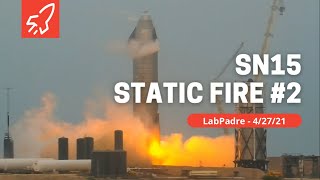 Starship SN15 Static Fire #2 Recap With Thermal Time Lapse