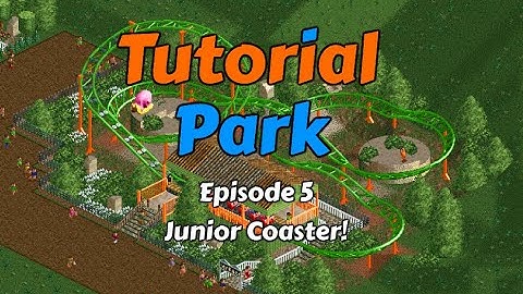 Junior Coaster Tutorial! - OpenRCT2 Tutorial Park Episode 5