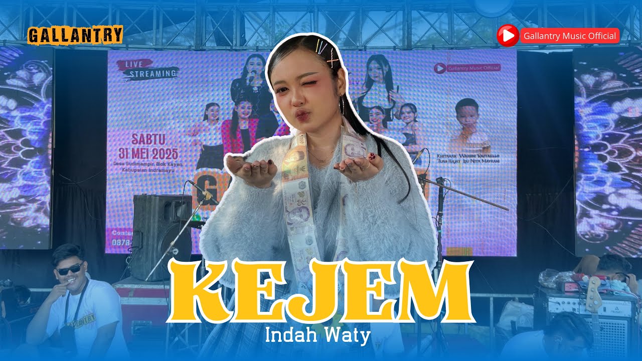 Kejem Voc. Indah Waty | Orkes Dangdut Zaman Now “ GALLANTRY MUSIC 