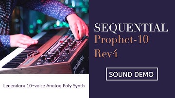 #Sequential Prophet-10 Rev 4 Legendary Analog #Synthesizer | Sound Demo