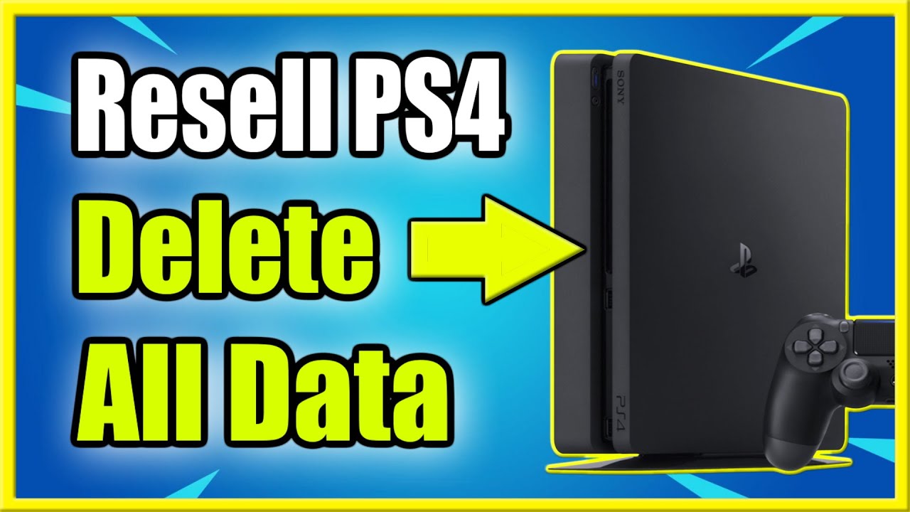  Update  How to Factory Reset PS4 \u0026 PS4 Pro to Resell it (Delete ALL DATA)