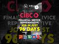 Financial Services Representative Job in Just 96 Days!
