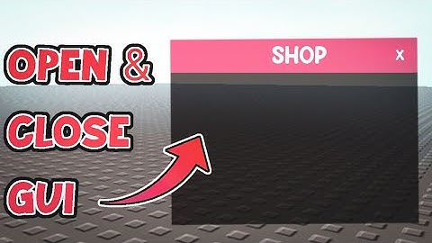 How To Make Open & Close GUI (Roblox Studio)