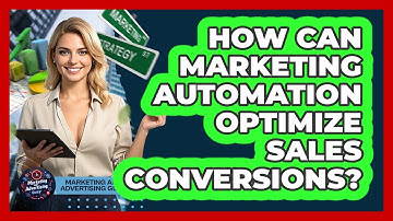 How Can Marketing Automation Optimize Sales Conversions?