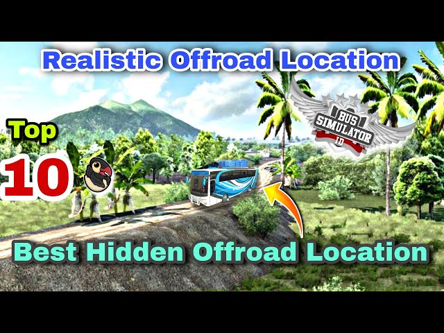 🚌All Hidden Offroad Location Map In Bus Simulator Indonesia New Update V3.7 By Maleo || New Places class=