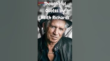 Thoughtful Quotes by Keith Richards
