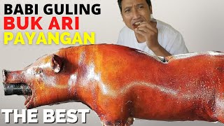 FULL PEMBUATAN BABI GULING BUK ARI PAYANGAN  THE BEST