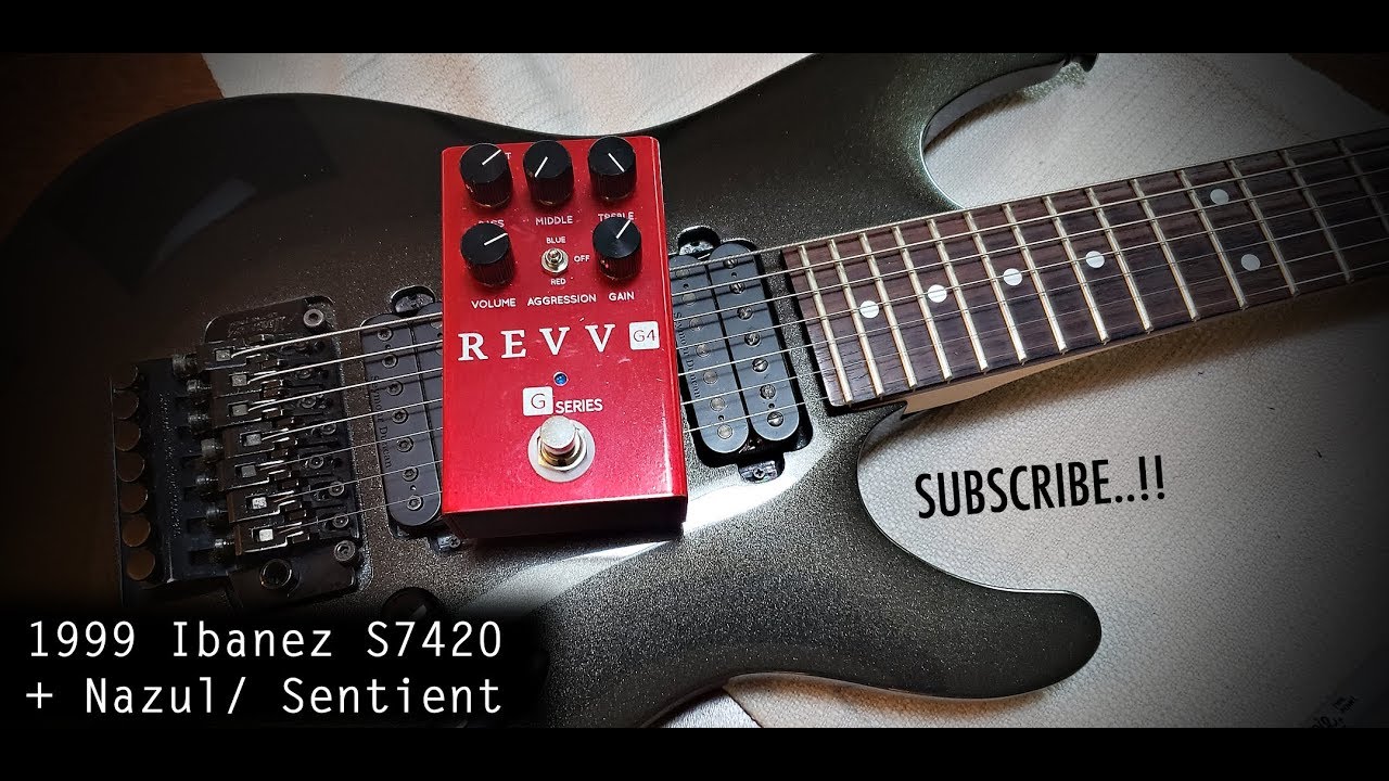 1999 Ibanez S7420 + Nazgul/ Sentient Pickups - YouTube