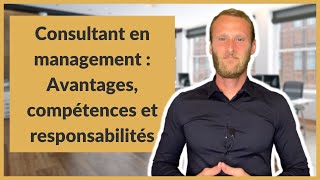 Consultant en management : Avantages, compétences et responsabilités