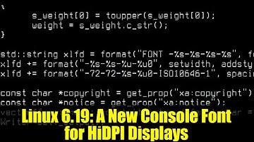 Linux 6.19: A New Console Font for HiDPI Displays