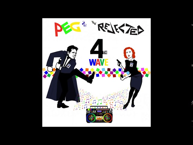 PEG and The Rejected - Mad Pride