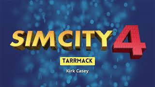 Famous SimCity 4 Soundtrack - Tarrmack - Kirk Casey Wealth
