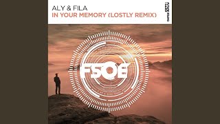 In Your Memory (Lostly Extended Remix)