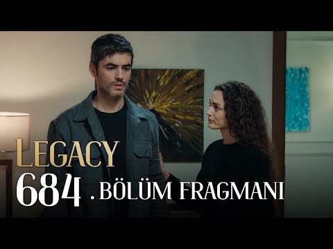 Emanet 684. Bölüm Fragmanı | Legacy Episode 684 Promo