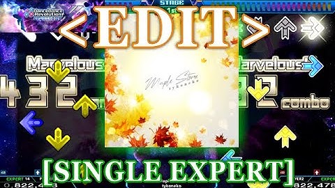 【DDR XX / EDIT】 Maple Storm [SINGLE EXPERT] Lv.14
