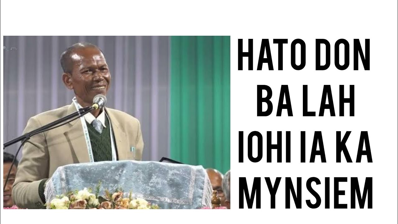 U briew un myntoi aiu lada un ioh ia ka pyrthei baroh kawei,bad lada u duh noh ia ka mynsiem || 