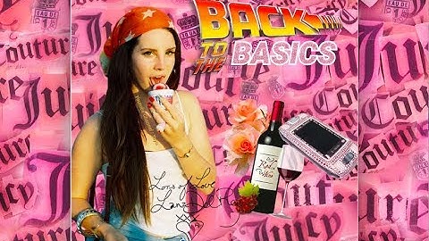 Back To The Basics - Lana Del Rey (2000s Tribute)