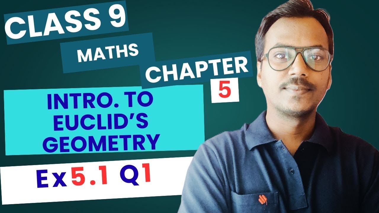 Class 9 Maths Ch 5 Ex 5.1 Q1 | Introduction to Euclid’s Geometry | NCERT | 100 Classes by RK