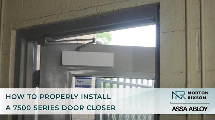 How to Properly Install a Norton Rixson 7500 Series Door Closer