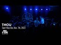 Capture de la vidéo Thou Live At Saint Vitus Bar, Mar. 7Th, 2022 (Full Set)