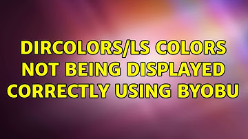 Ubuntu: dircolors/ls colors not being displayed correctly using byobu