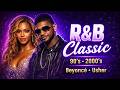 90s - 2000s Throwback R&amp;B: The Songs You Forgot But Love ❤️ (Nostalgic Mix)
