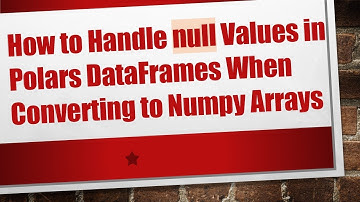 How to Handle null Values in Polars DataFrames When Converting to Numpy Arrays