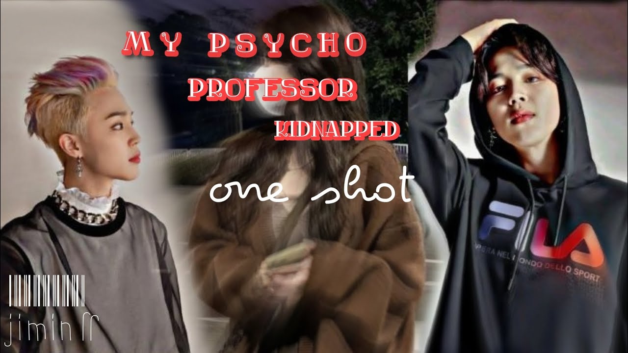 jimin psychoff  my psycho professor kidnapped one shot in tamil voice 