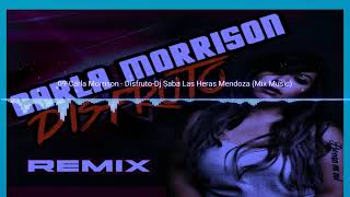 09-Carla Morrison - Disfruto-Dj Saba Las Heras Mendoza (Mix Music)