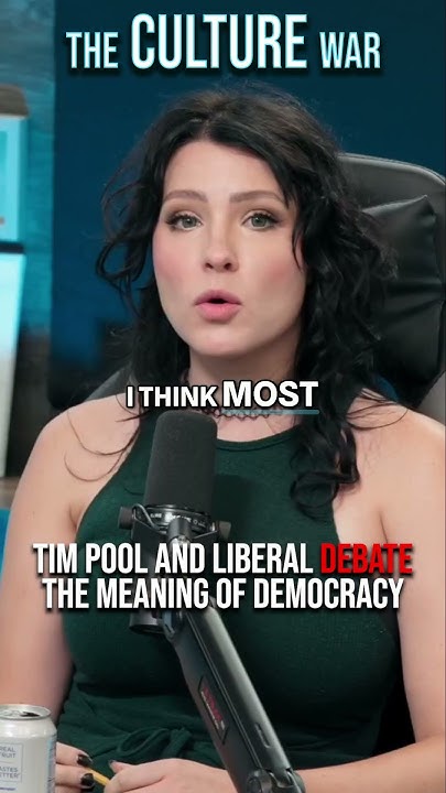 Tim Pool And Liberal DEBATE The Meaning Of Democracy - YouTube
