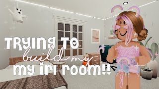 TRYING TO BUILD MY IRL BEDROOM