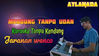 Mendung Tanpo Udan  Karaoke / Tanpa Kendang