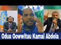 miseensa Paarti Baadhadhina Obbo Kamala Abdela #OduuOowwituu