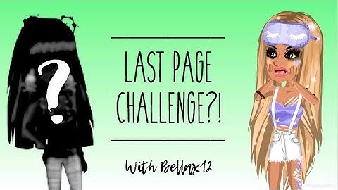 LAST PAGE CHALLENGE?! ~ okayxliz MSP