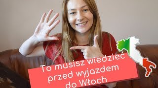 7 rzeczy, które warto wiedzieć przed wyjazdem do Włoch | By My Eye