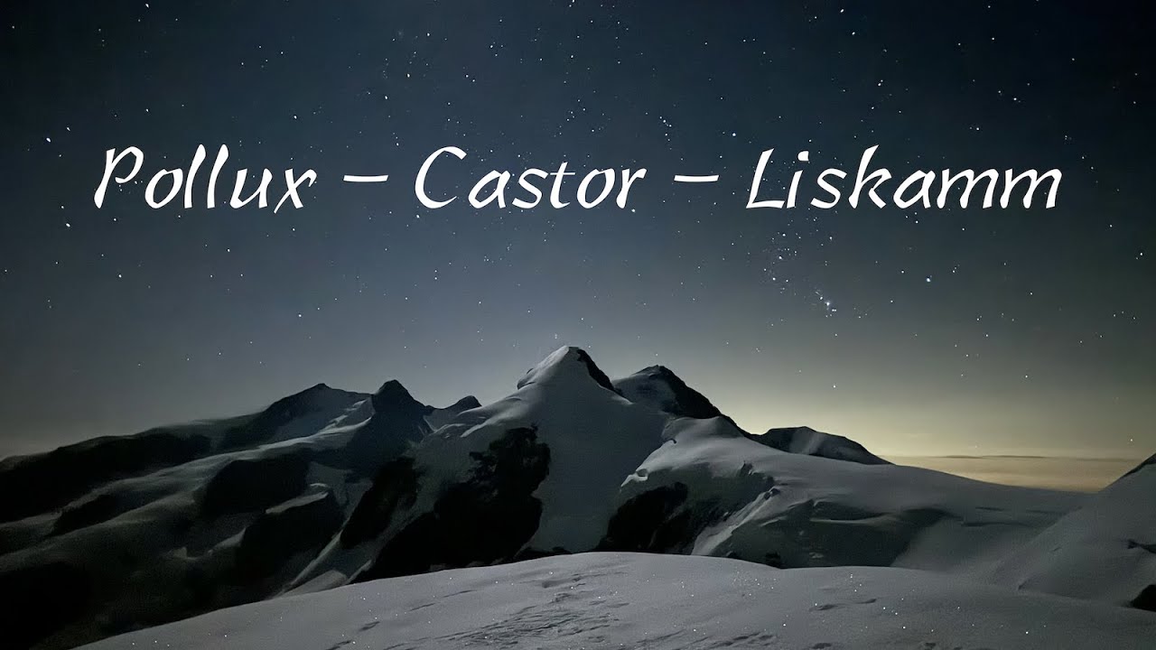 Pollux Castor Liskamm Traverse
