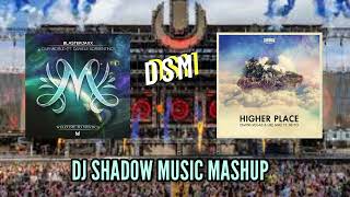 Our World & Higher Place (DJ Shadow Music Mashup) | Dimitri Vegas & Like Mike, Ne-Yo , Blasterjaxx