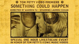 Tom Petty Event : Something Could Happen (Video Premiere Special)