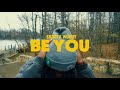 Shoota Woody : Be You (Music Video)